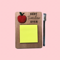 Teacher Sticky Note Holder